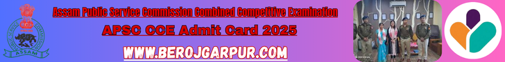 apsc cce admit card 2025 berojgarpur APSC-CCE-Admit-Card-2025