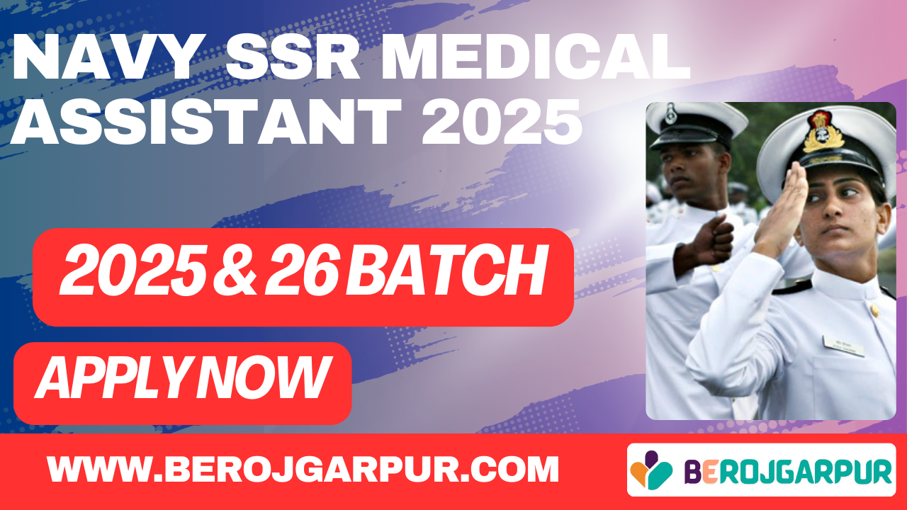 indian navy agniveer ssr medical recruitment 2025 berojgarpur Navy SSR Medical Assistant 2025