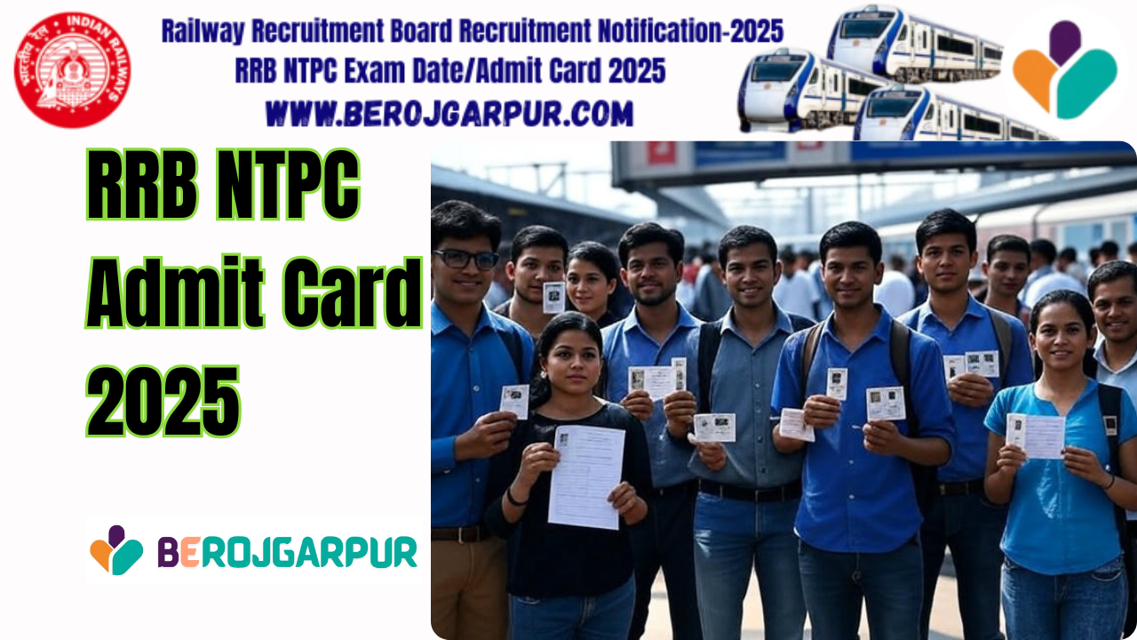rrb ntpc admit card 2025 berojgarpur RRB-NTPC-Admit-Card-2025