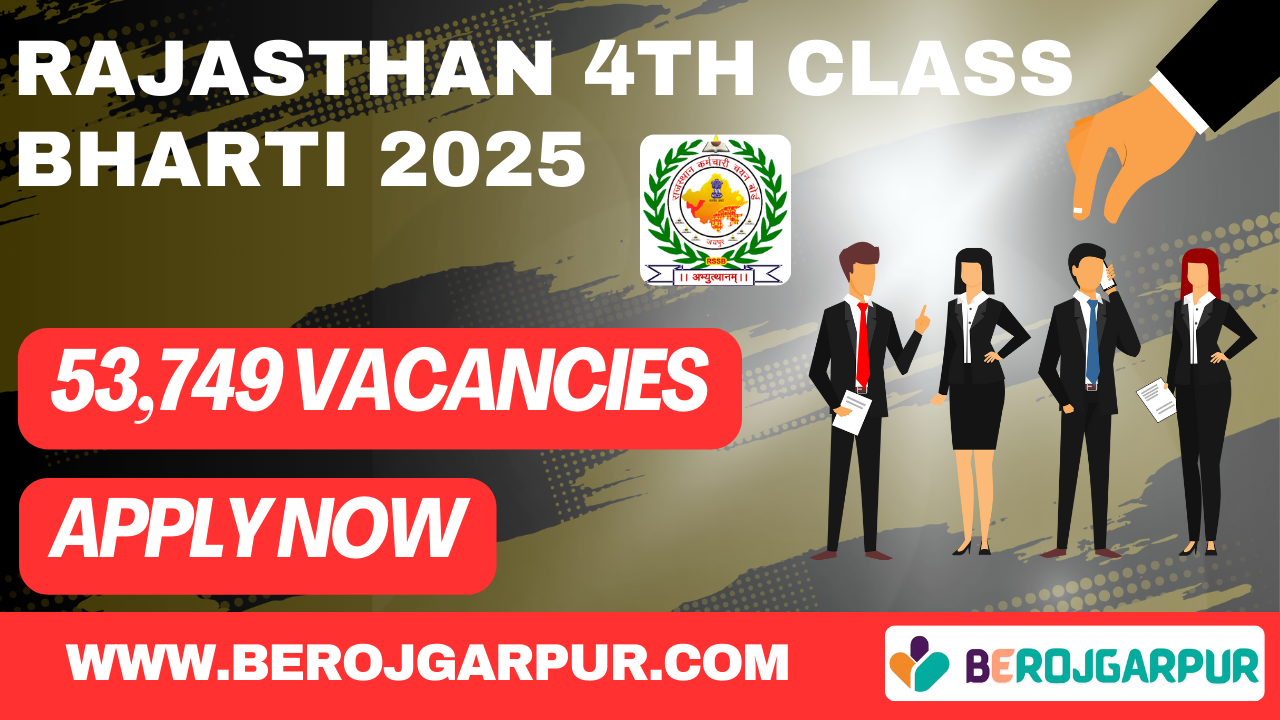 rajasthan fourth class employee bharti 2025 berojgarpur Rajasthan 4th Class Employee Bharti 2025